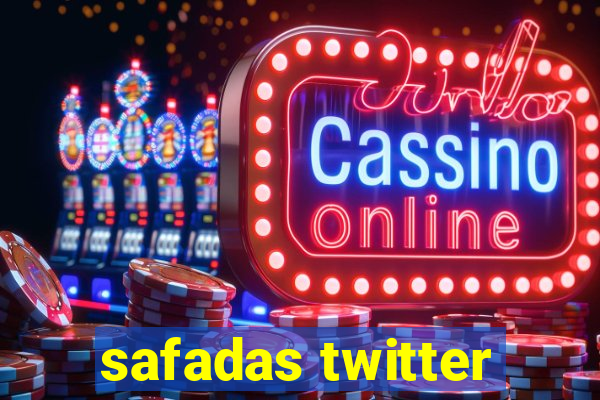 safadas twitter